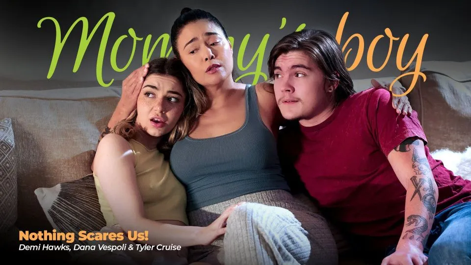 Mommys Boy - Nothing Scares Us! Ft. Dana Vespoli, Demi Hawks