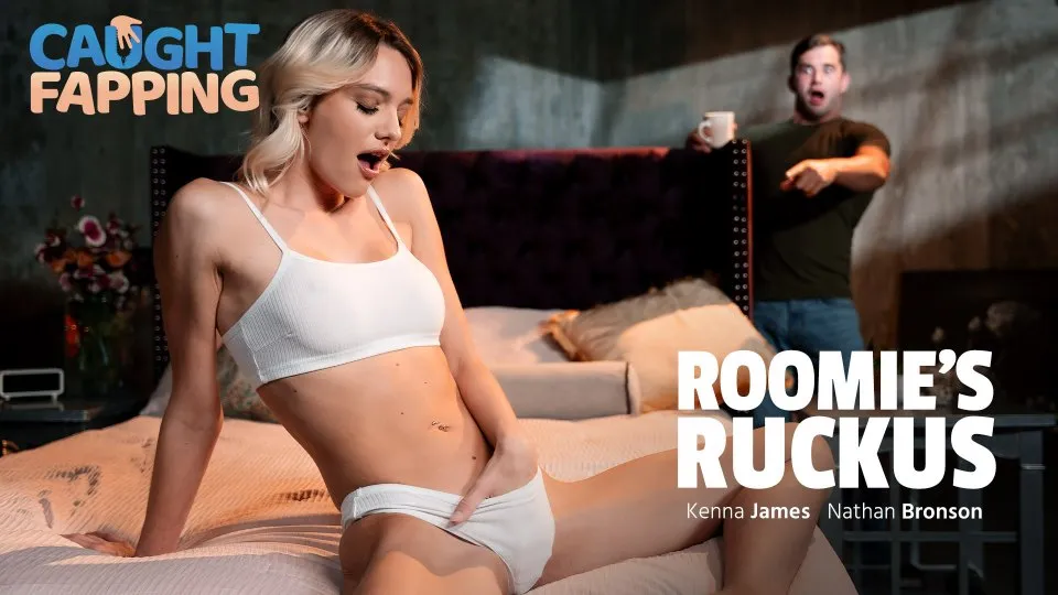 Caught Fapping - Roomie’s Ruckus Ft. Kenna James